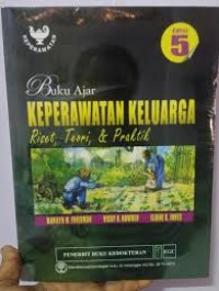Buku Ajar Keperawatan Keluarga, Riset, Teori dan Praktik