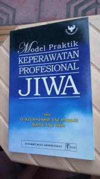 Model Praktik Keperawatan Profesional Jiwa