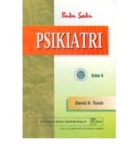 Buku Saku Psikiatri = Psychiatry