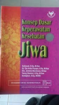 Konsep Dasar Keperawatan Kesehatan Jiwa