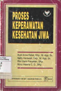 Proses keperawatan kesehatan jiwa