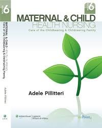 Maternal and Child Health Nursing, care of the childbearing and childrearing Family, vol 1