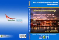 Strengthening Research Capacity and Dissminating New Finding in Nursing and Public Health [Proceedings The 1st Andalas International Nursing Conference, Padang 25-27 September 2017]
