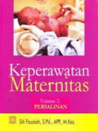 Keperawatan Maternitas Vol 2, Persalinan