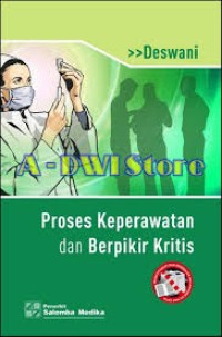 Proses Keperawatan dan Berpikir Kritis