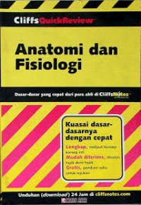 Cliffs Quick Review, Anatomi dan Fisiologi