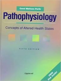 Pathophysiology, Conceptts of Altered Health States