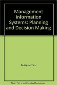 Management Information Systems, Planning And Decision Making