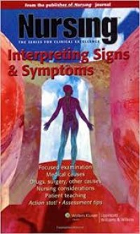 Nursing, Interpreting Signs and Symptoms