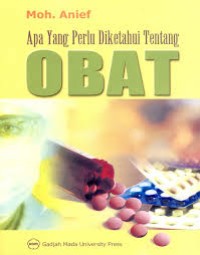 Apa yang perlu diketahui tentang obat