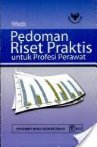 Pedoman Riset Praktis untuk Profesi Perawat