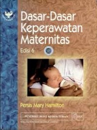 Dasar-dasar keperawatan Maternitas