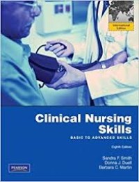 Clinical Nursing Skills, Basic to Advanced Skills, Book 1