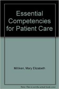 Essential Competencies for Patient Care