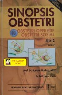 Sinopsis Obstetri, Obstetri Operatif, Obstetri Sosial, Jilid 2