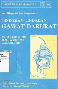 Seri Diagnosis dan Pengobatan, Tindakan-Tindakan Gawat Darurat