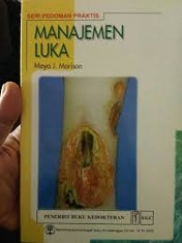 Seri Pedoman Praktis, Manajemen Luka