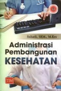 Administrasi Pembangunan Kesehatan