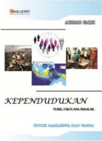 Kependudukan, Teori, Fakta dan Masalah untuk Mahasiswa dan Umum