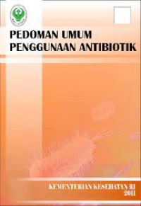 Pedoman Umum Penggunaan Antibiotik