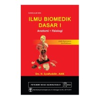 Ilmu Biomedik Dasar, Anatomi Fisiologi
