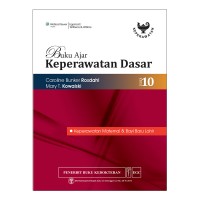 Buku Ajar Keperawatan Dasar Rosdahl Edisi 10 Keperawatan Maternal & Bayi Baru Lahir