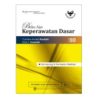 Buku Ajar Keperawatan Dasar Rosdahl Edisi 10 Farmakologi & Pemberian Medikasi