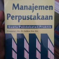 Manajemen Perpustakaan, Suatu Pendekatan Praktik