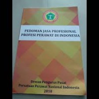 Pedoman Jasa Profesional Profesi Perawat di Indonesia
