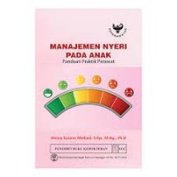 Manajemen Nyeri pada Anak, Panduan Praktik Perawat