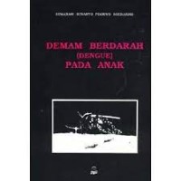 Demam Berdarah (Dengue) pada Anak