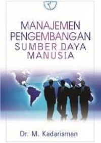 Manajemen Pengembangan Sumber Daya Manusia