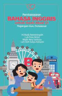 Pembelajaran Bahasa Inggris untuk Anak Abad 21, Pegangan Guru Profesional