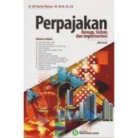 Perpajakan, Konsep, Sistem dan Implementasi
