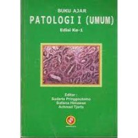 Buku Ajar Patologi 1 (Umum)