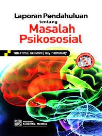 Laporan Pendahuluan tentang Masalah Psikososial