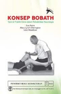 Konsep Bobath, Teori dan Praktik Klinis dalam Rehabiltasi Neurologis