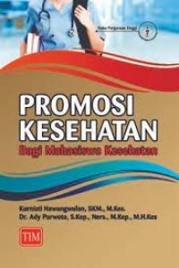 Promosi Kesehatan bagi Mahasiswa Kesehatan