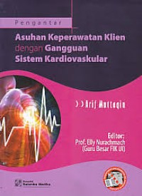 Pengantar asuhan keperawatan klien dengan gangguan sistem kardiovaskular