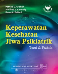 Keperawatan Kesehatan jiwa psikiatrik, Teori dan Praktik = Psychiatric Mental Health Nursing, An Introduction to Theory and Practice