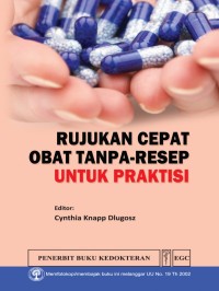 Rujukan cepat obat tanpa resep  untuk praktisi