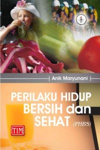 Perilaku hidup bersih dan sehat, PHBS
