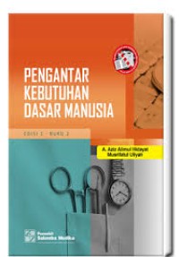Pengantar Kebutuhan Dasar Manusia, Buku 2