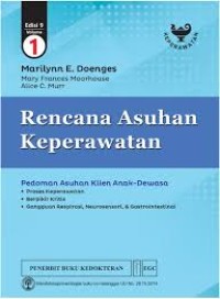 Rencana Asuhan Keperawatan, pedoman asuhan klien anak-dewasa, Vol 1