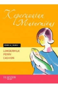 Keperawatan Maternitas, Buku 1