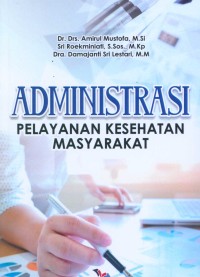Administrasi Kesehatan Masyarakat