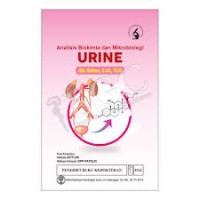 Analisis Biokimia dan Mikrobiologi Urine
