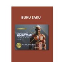 Buku Saku Fisioterapi Anatomi Tubuh Manusia