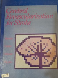 Cerebral Revanscularization for Stroke