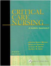 Critical Care Nursing, A Holistic Approach